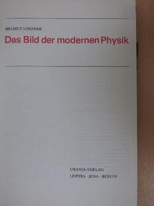 Helmut Lindner - Das Bild der modernen Physik [antikvár]