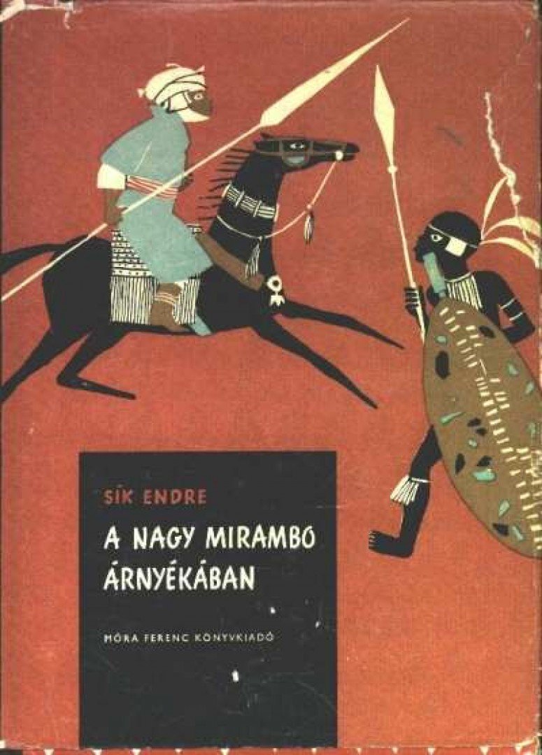 SÍK ENDRE - A nagy Mirambo árnyékában [antikvár]