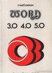 F. HATÓ KATALIN - Word 3.0 4.0 5.0 [antikvár]
