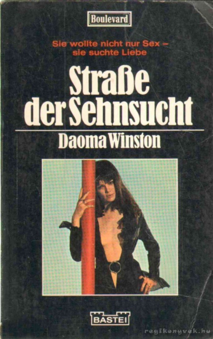 Winston, Daoma - Straße der Sehnsucht [antikvár]