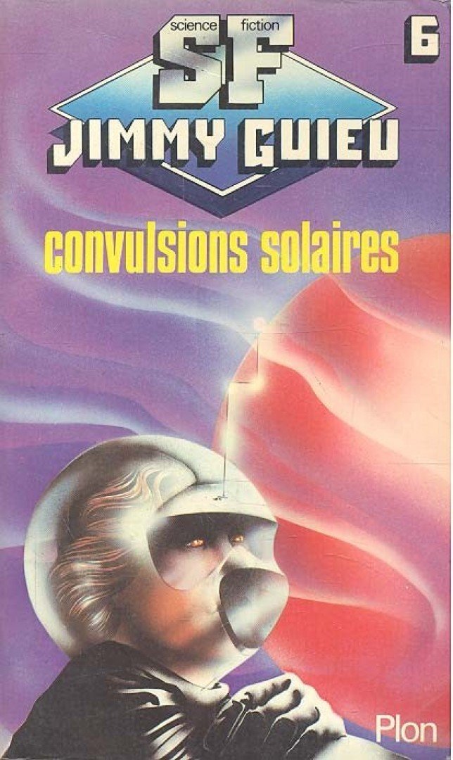GUIEU, JIMMY - Convulsions solaires [antikvár]