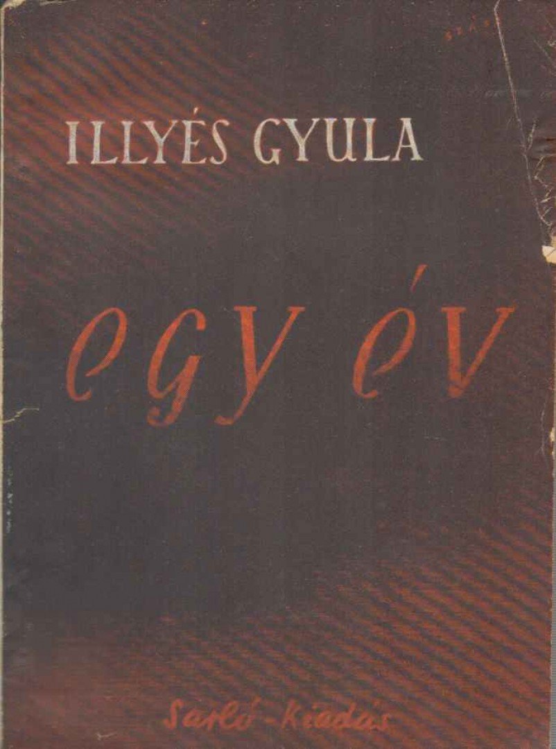 ILLYÉS GYULA - Egy év [antikvár]