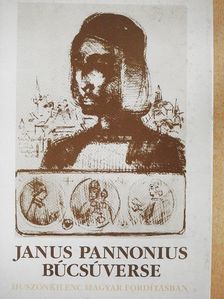 Janus Pannonius - Janus Pannonius búcsúverse [antikvár]