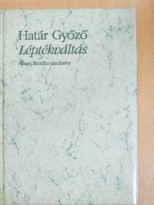 Határ Győző - Léptékváltás [antikvár]