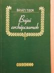Bánáti Tibor - Bajai arcképcsarnok [antikvár]