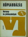 Dr. Holvay Endre - Röplabdázás [antikvár]