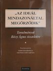 Balogh Piroska - "Az ideál mindazonáltal megőrződik" [antikvár]