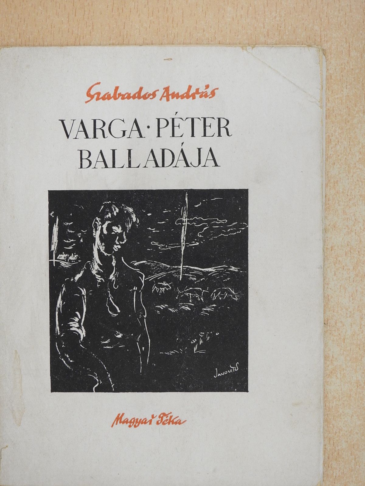 Szabados András - Varga Péter balladája (dedikált példány) [antikvár]