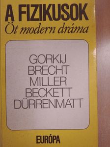 Arthur Miller - A fizikusok [antikvár]