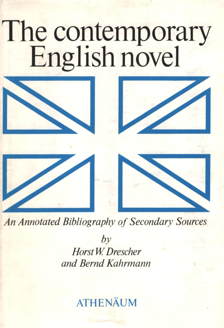Horst W. Drescher, Bernd Kahrmann - The contemporary English novel [antikvár]