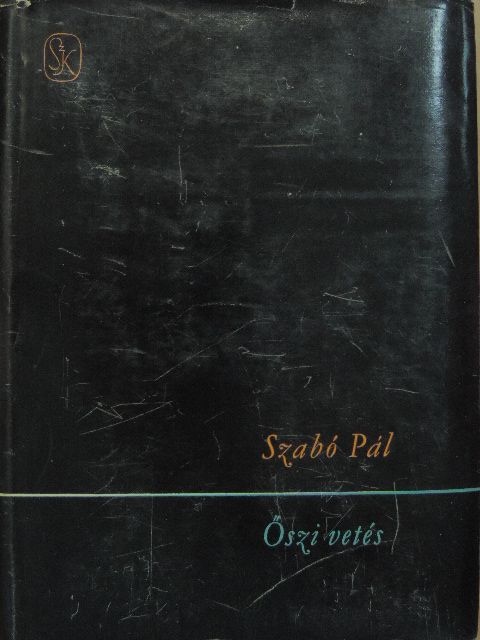 Szabó Pál - Őszi vetés [antikvár]