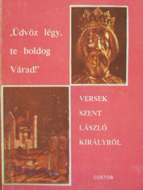 Arany János - "Üdvöz légy, te boldog Várad!" [antikvár]