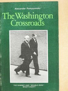 Alexander Pumpyansky - The Washington Crossroads [antikvár]