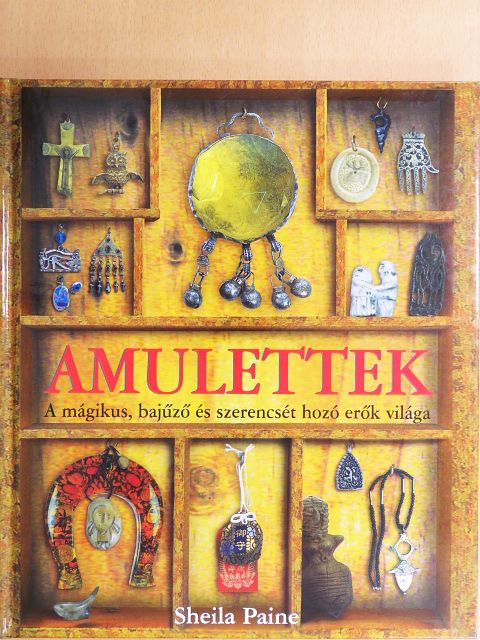 Sheila Paine - Amulettek [antikvár]