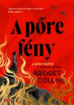Bridget Collins - A pőre fény