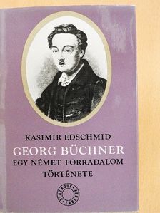 Kasimir Edschmid - Georg Büchner [antikvár]
