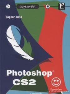 Bognár Júlia - Photoshop CS2 [antikvár]