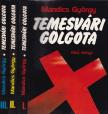 Mandics György - Temesvári Golgota I-III. kötet [antikvár]
