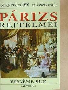 Eugéne Sue - Párizs rejtelmei [antikvár]