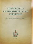 Bálint Sándor - Lakóházak és kisebb középületek tervezése (dedikált példány) [antikvár]