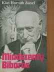 Közi Horváth József - Mindszenty Bíboros [antikvár]