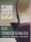 Házi természetgyógyász [antikvár]