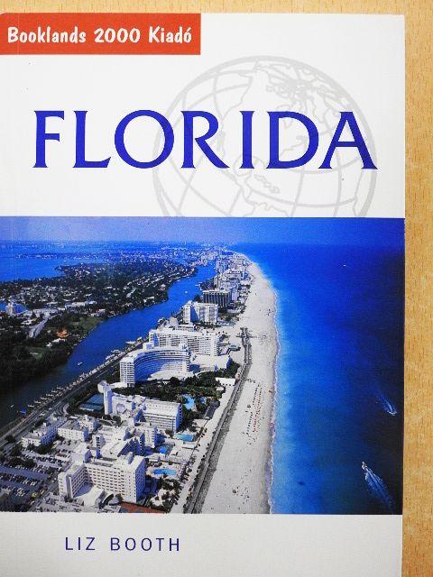 Liz Booth - Florida [antikvár]