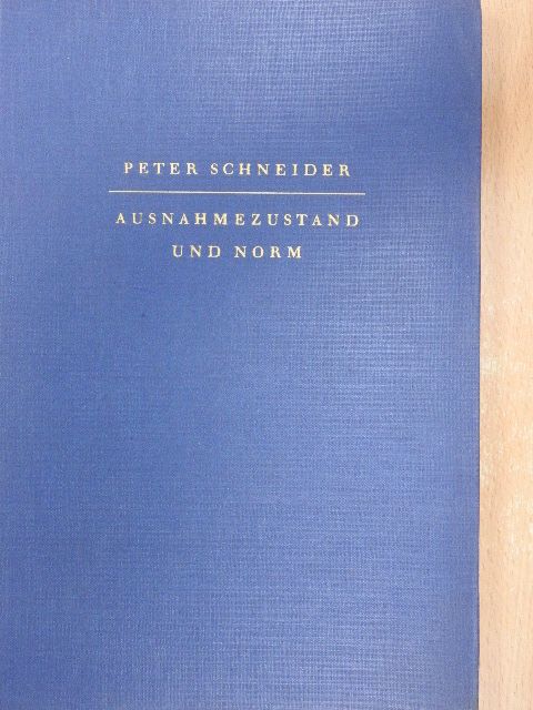 Carl Schmitt - Ausnahmezustand und Norm [antikvár]