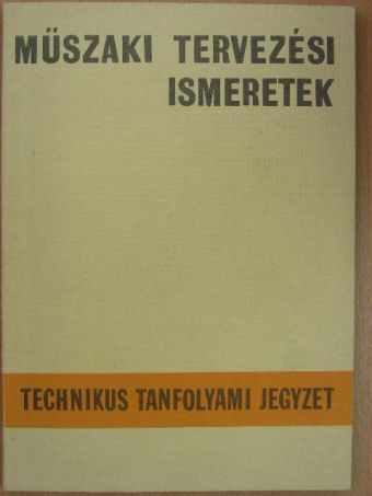 Seidl Ambrus - Műszaki tervezési ismeretek [antikvár]