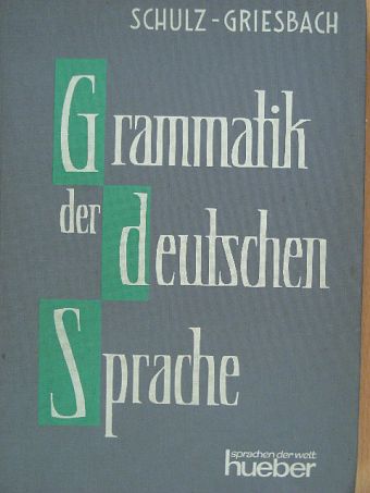 Dora Schulz - Grammatik der deutschen Sprache [antikvár]