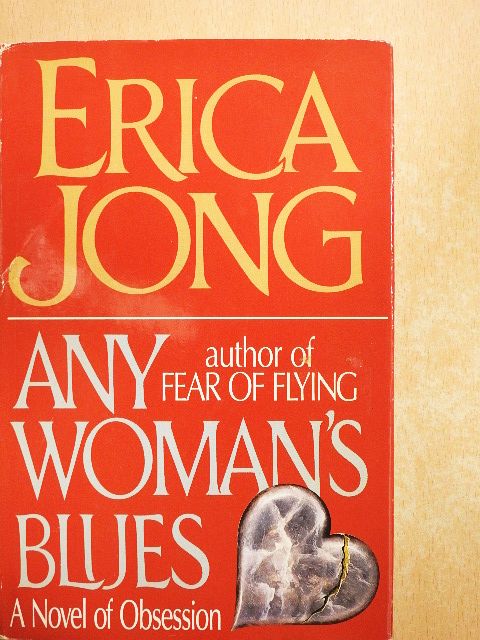 Erica Jong - Any woman's blues [antikvár]