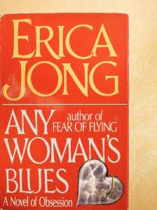 Erica Jong - Any woman's blues [antikvár]