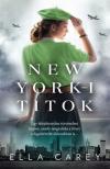 Ella Carey - New York-i titok [antikvár]