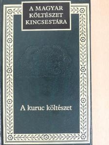 Cserei Mihály - A kuruc költészet [antikvár]