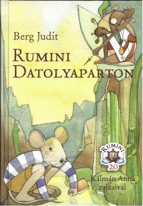 Berg Judit - Rumini Datolyaparton