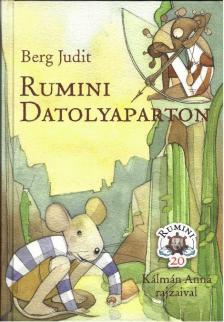 Berg Judit - Rumini Datolyaparton