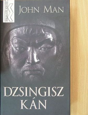John Man - Dzsingisz kán [antikvár]