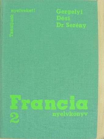 Dési Ágnes - Francia nyelvkönyv 2. [antikvár]