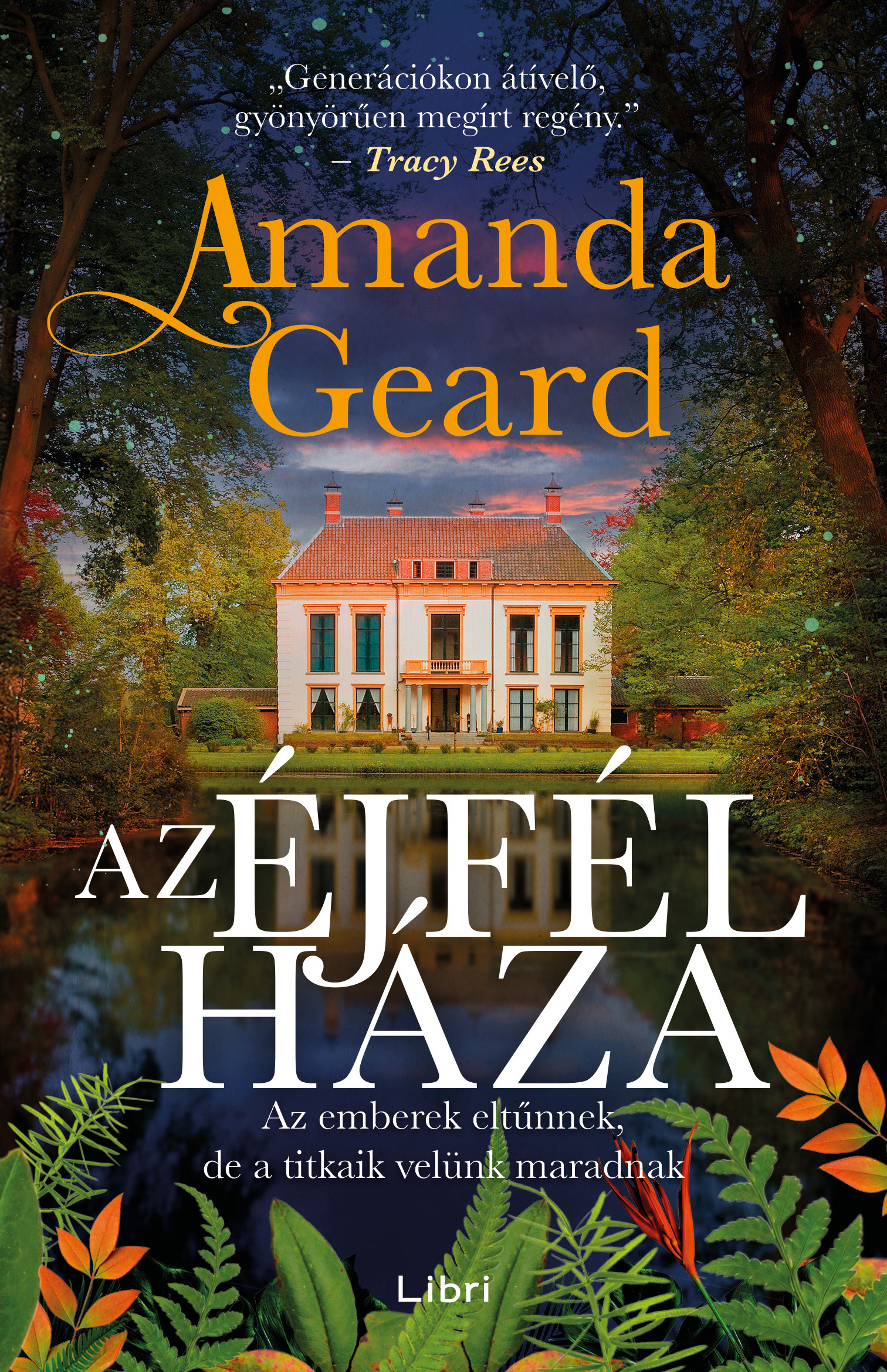 Amanda Geard - Az éjfél háza [eKönyv: epub, mobi]
