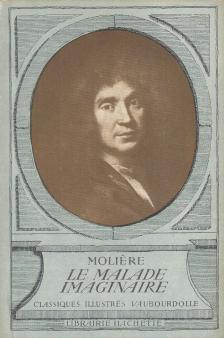 MOLIÉRE - Le malade imaginaire [antikvár]