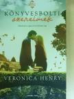 Veronica Henry - Könyvesbolti szerelmek [antikvár]