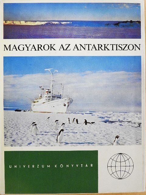 Rockenbauer Pál - Magyarok az Antarktiszon [antikvár]