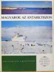 Rockenbauer Pál - Magyarok az Antarktiszon [antikvár]