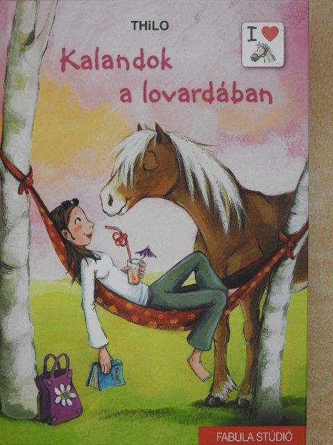 Thilo - Kalandok a lovardában [antikvár]