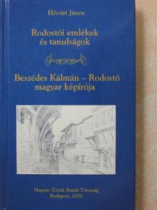 Hóvári János - Rodostói emlékek és tanulságok/Beszédes Kálmán - Rodostó magyar képírója (dedikált példány) [antikvár]
