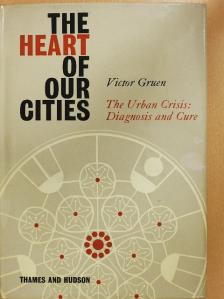 Victor Gruen - The Heart of Our Cities [antikvár]