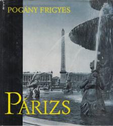 POGÁNY FRIGYES - Párizs [antikvár]