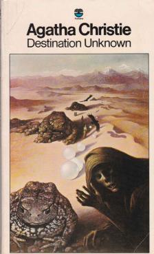 Agatha Christie - Destination Unknown [antikvár]