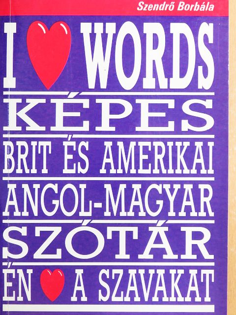 Szendrő Borbála - Képes brit és amerikai angol-magyar szótár [antikvár]