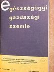 Bondár Éva - Egészségügyi Gazdasági Szemle 1985/1-4. [antikvár]